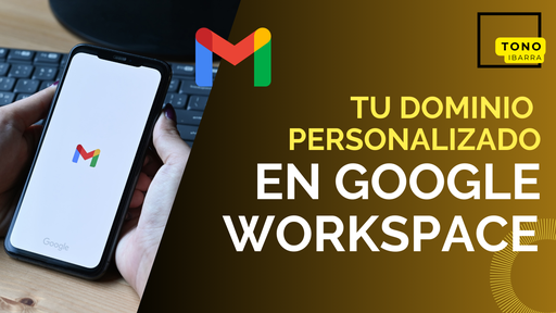 Configuración de Google Workspace para el dominio de tu empresa